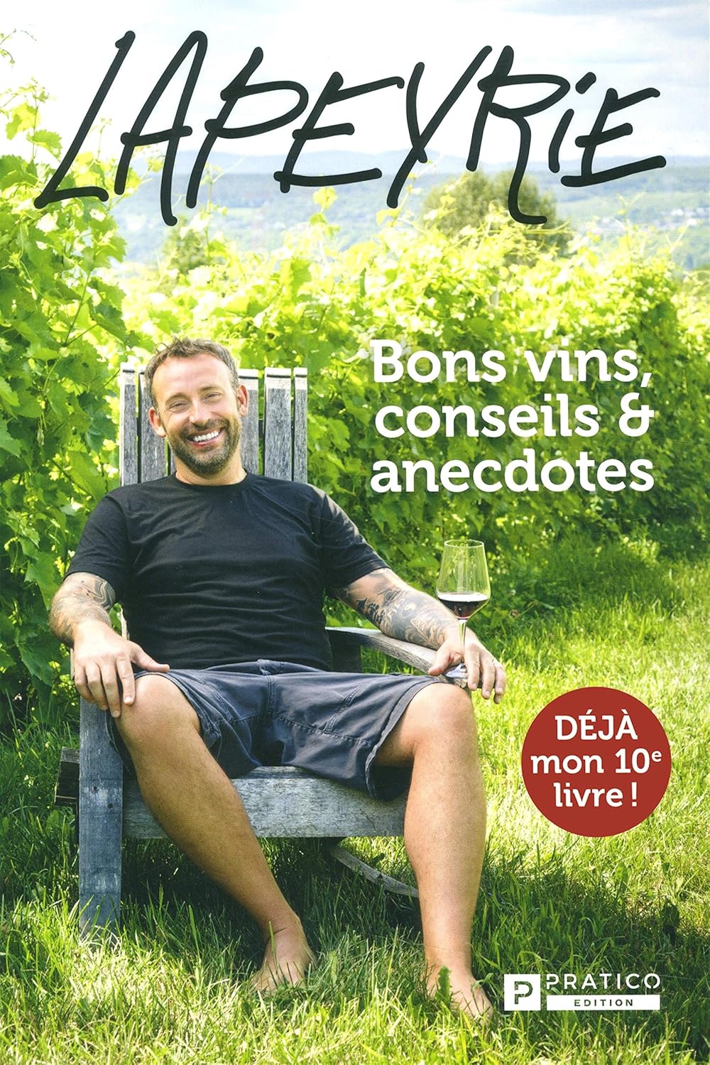 Lapeyrie - bons vins, conseils et anecdotes